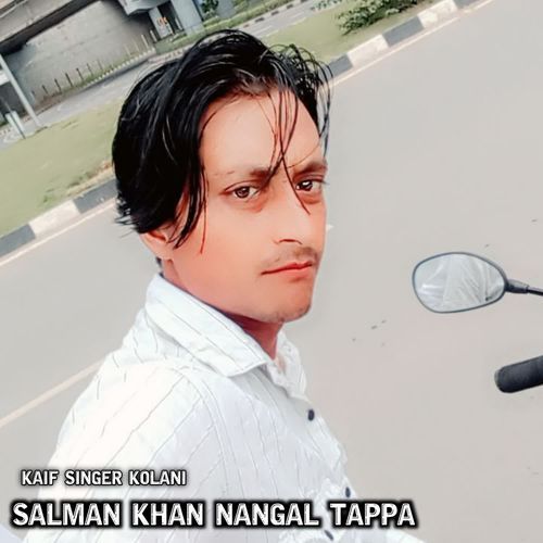Salman Khan Nangal tappa