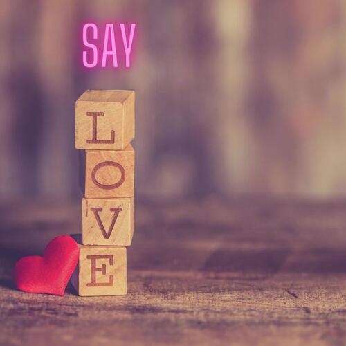 Say Love