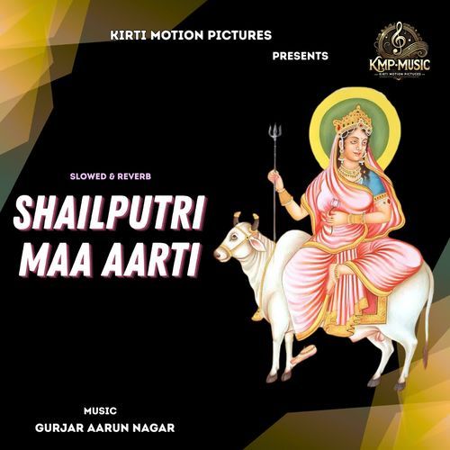 Shailputri Maa Aarti Slowed & Reverb