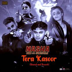 Tera Kasoor (Slowed and Reverb)-Mi09Ajpacmc