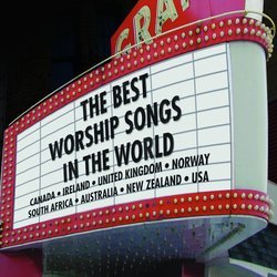 The Best Worship Songs In The World