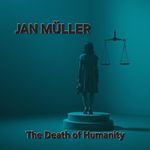 The Death of Humanity