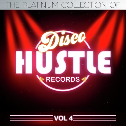 The Platinum Collection of Disco Hustle, Vol.4