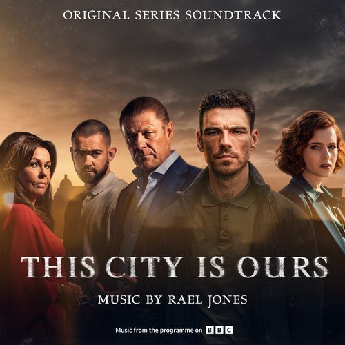 This City Is Ours (Original Series Soundtrack)