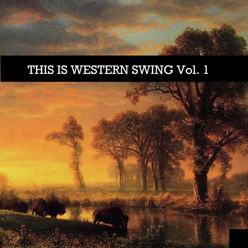 This Is Western Swing, Vol. 1