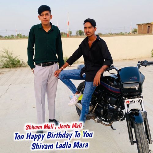 Ton Happy Birthday To You Shivam Ladla Mara