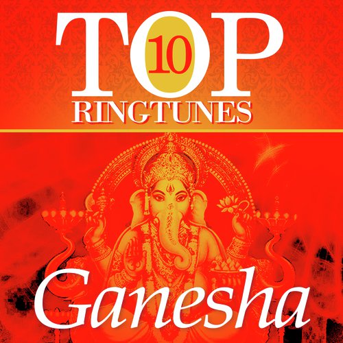 Top 10 Ganesha Ringtunes