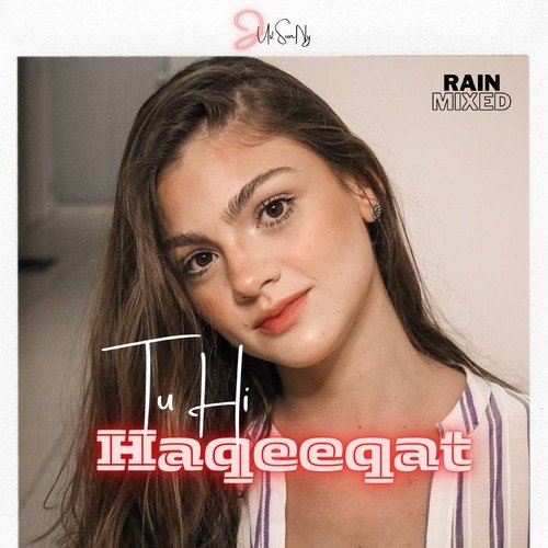 Tu Hi Haqeeqat (Lofi Remake)