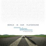 World Is Our Playground (Edit)
