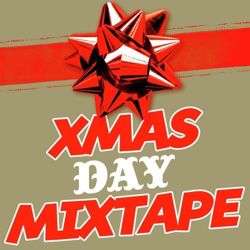 Xmas Day Mixtape