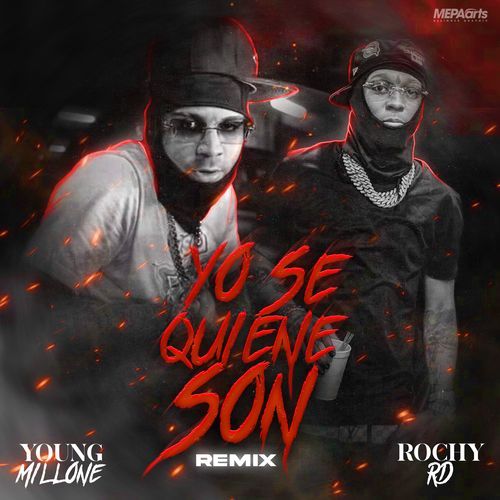 Yo Se Quiene Son (Remix) (Remix)