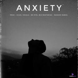 ANXIETY-QwkhQhp3fUc