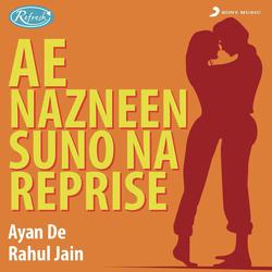 Ae Nazneen Suno Na (Reprise)-AD0-UBhiBkU