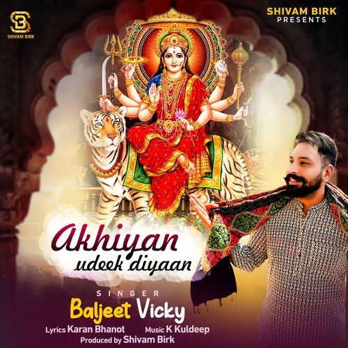 Akhiyan Udeek Diyaan