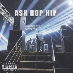 Ash Hop Hip-CSkbcjVmeVQ