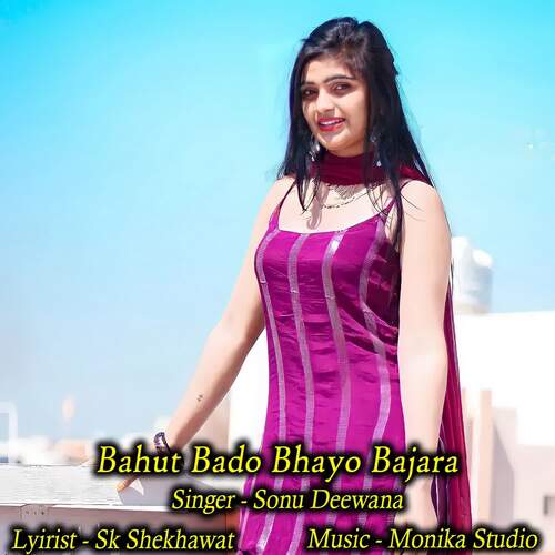 Bahut Bado Bhayo Bajara