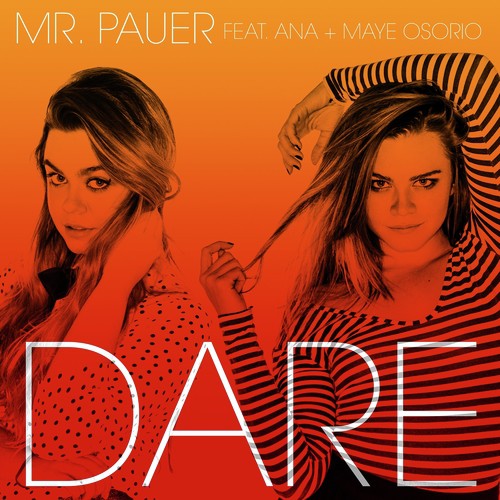 Dare (feat. Ana & Maye Osorio) [Remixes] - EP_poster_image