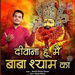 Deewana Hu Main Baba Shyam Ka