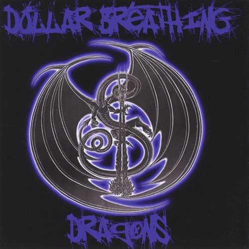 Dollar Breathing Dragons