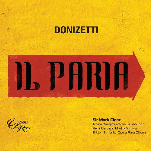 Donizetti: Il Paria, Act 1: "Lontano, io più l’amai" (Idamore)