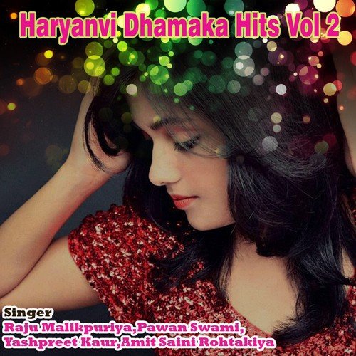 Haryanvi Dhamaka Hits, Vol. 2