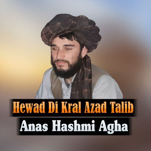 Hewad Di Kral Azad Talib