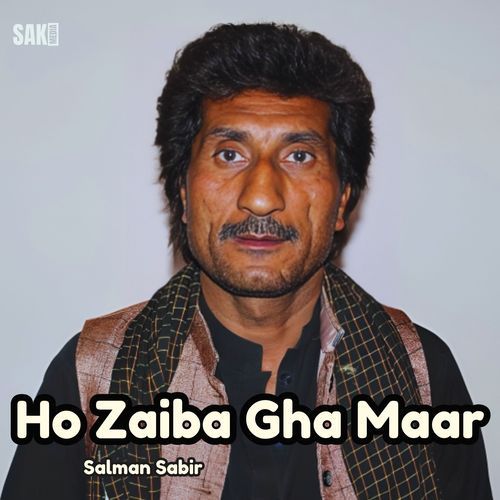 Ho Zaiba Gha Maar