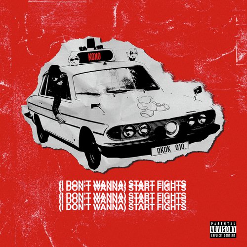 (I Don&#039;t Wanna) Start Fights_poster_image