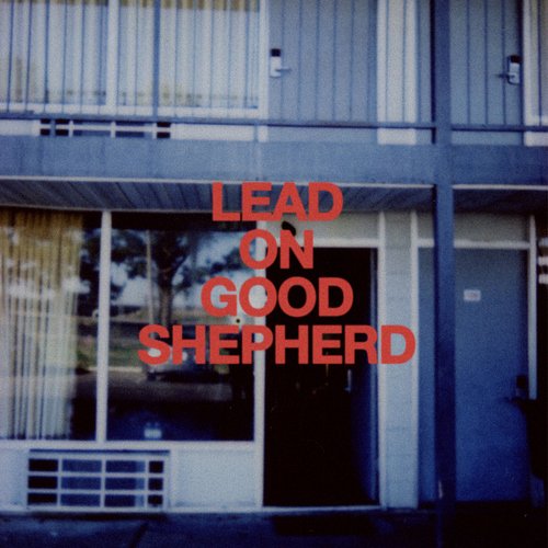 Lead On Good Shepherd_poster_image