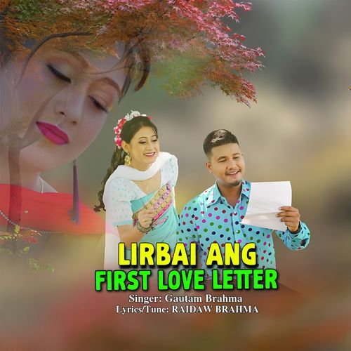 Lirbai Ang First Love Letter
