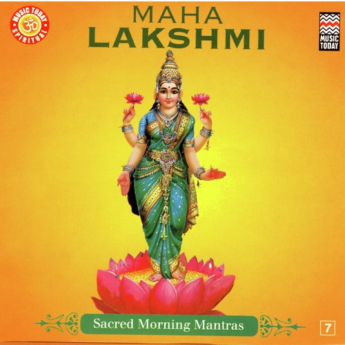 Maha Lakshmi - Sacred Morning Mantras