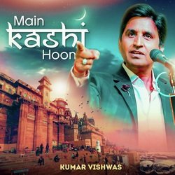 Main Kashi Hoon-NCoqYgdVb2U