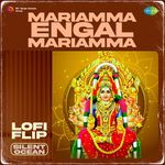 Mariamma Engal Mariamma Lofi Flip