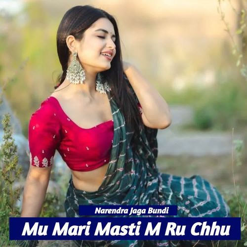 Mu Mari Masti M Ru Chhu