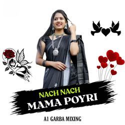 NACH NACH MAMA POYRI
