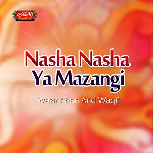 Nasha Nasha Ya Mazangi_poster_image