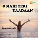 O Mahi Teri Yaadaan