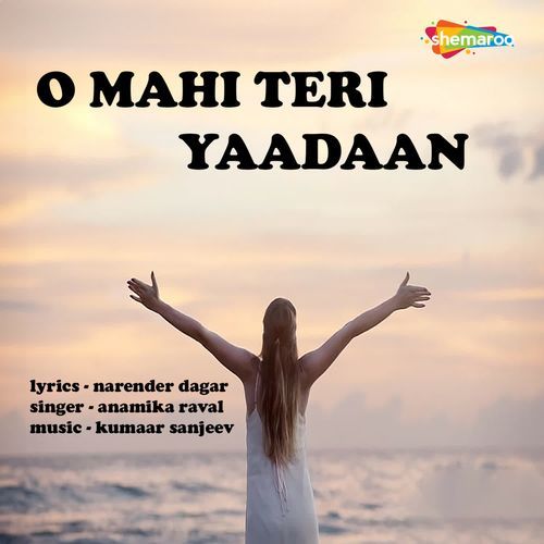 O Mahi Teri Yaadaan