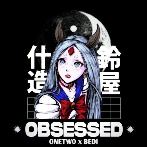 OBESESSED