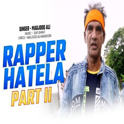 Rapper Hatela Part II
