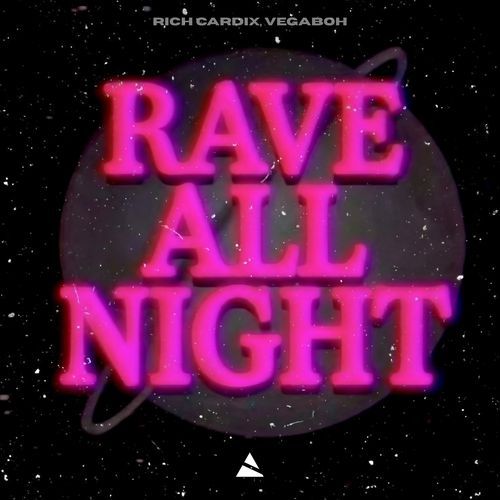 Rave All Night