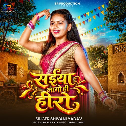 SAIYA LAGO HI HERO