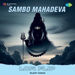 Sambo Mahadeva - LoFi Flip-QSkCZxMBA0Q