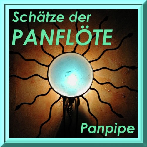 Schätze Der Panflöte - Candle in the Wind - Panpipe