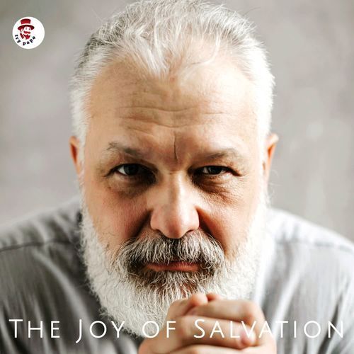 The Joy Of Salvation