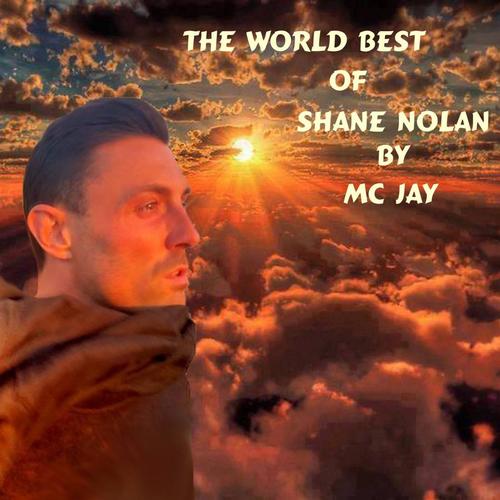 The World Best of Shane Nolan