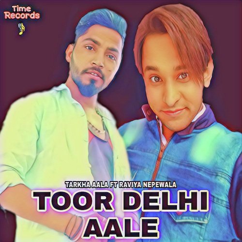 Toor Delhi Aale