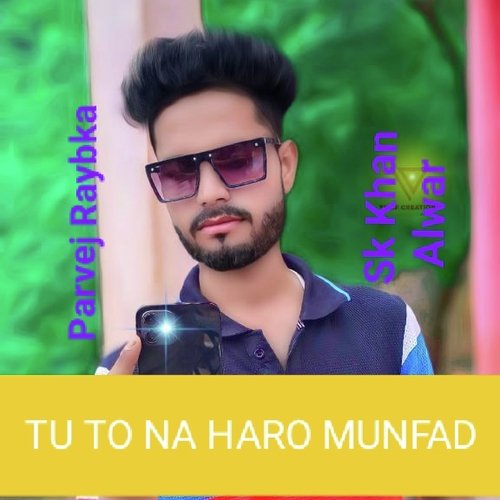 TU TO NA HARO MUNFAD