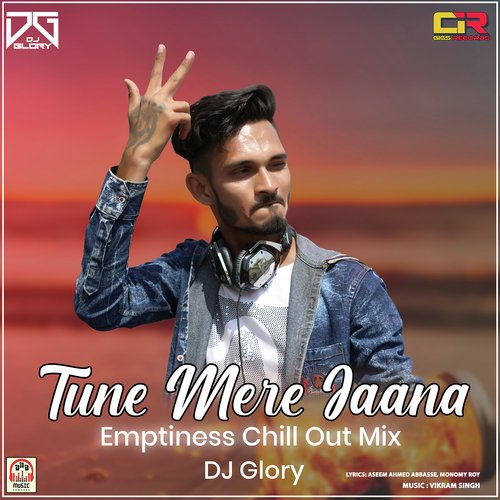 Tune Mere Jaana (Emptiness Chill Out Mix)