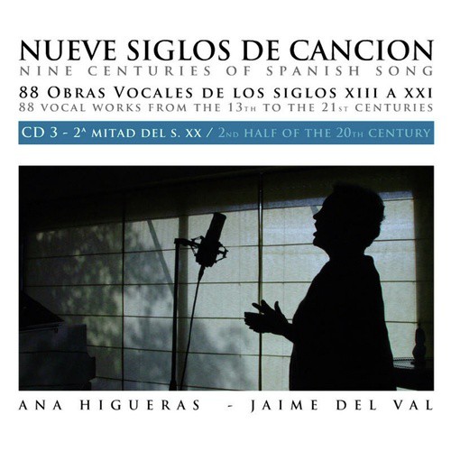 Various Composers: Nueve Siglos de Canción Española - Nine Centuries of Spanish Art Song (Vol. 3)